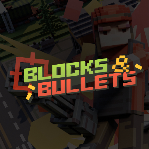 Blocks & Bullets